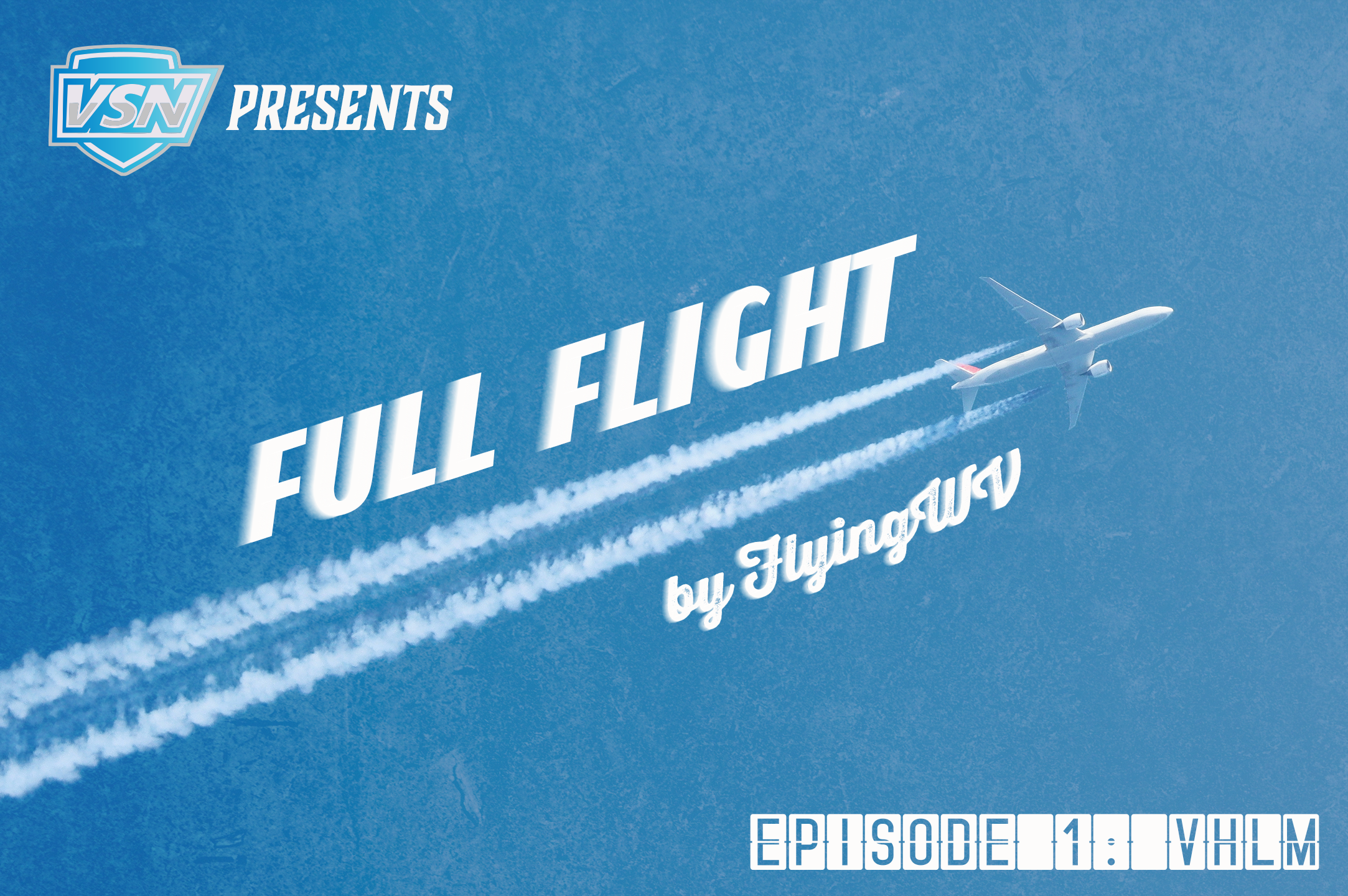 VHLM full flight